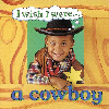 I Wish I Were a Cowboy
